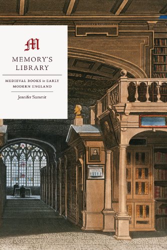 Memory's Library: Medieval Books in Early Modern England von University of Chicago Press