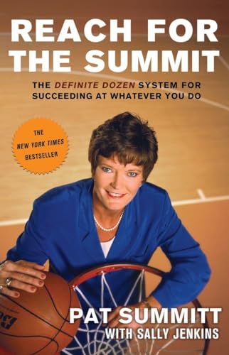 Reach for the Summit: The Definite Dozen System for Succeeding at Whatever You Do von Currency