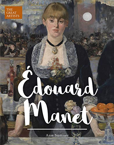 The Great Artists: Edouard Manet (Arcturus Great Artists)