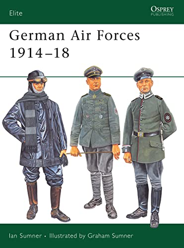 German Air Forces 1914-18 (Elite, 135, Band 135)