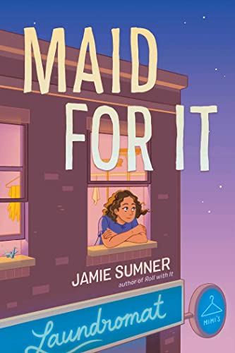 Maid for It Maid for It von Atheneum Books for Young Readers
