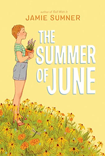 The Summer of June von Atheneum Books for Young Readers