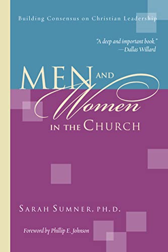 Men and Women in the Church: Building Consensus on Christian Leadership von IVP