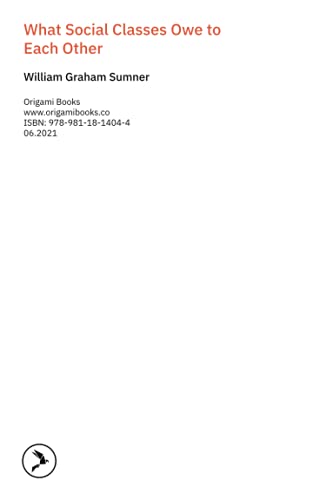 What Social Classes Owe to Each Other von Origami Books