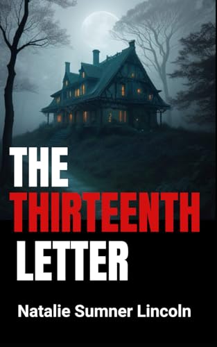 The Thirteenth Letter: A Riveting Murder Mystery Novel von Independently published