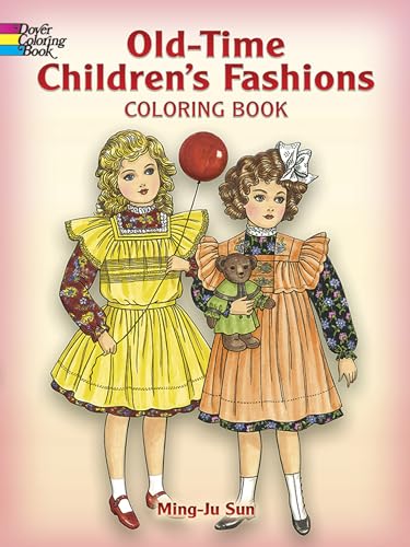 Old Time Children's Fashions Coloring Book