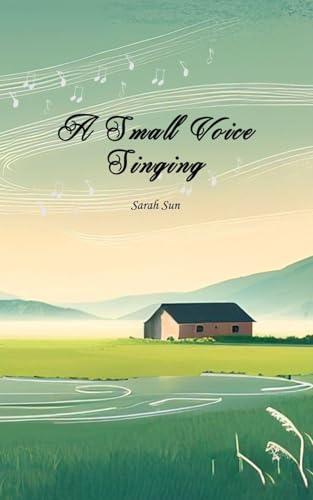 A Small Voice Singing von Independently published