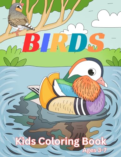 Birds Coloring Book for kids Ages 3-7: Easy and Fun 30 Images for Kids of All Ages