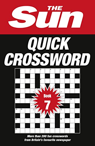 The Sun Quick Crossword Book 7: 200 fun crosswords from Britain’s favourite newspaper (The Sun Puzzle Books) von Collins