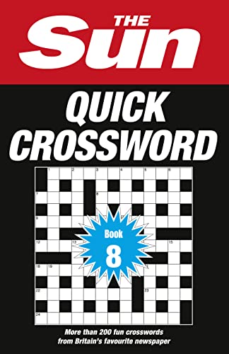 The Sun Quick Crossword Book 8: 200 fun crosswords from Britain’s favourite newspaper (The Sun Puzzle Books) von Collins