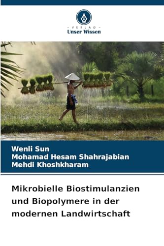 Mikrobielle Biostimulanzien und Biopolymere in der modernen Landwirtschaft