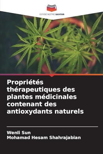 Propriétés thérapeutiques des plantes médicinales contenant des antioxydants naturels