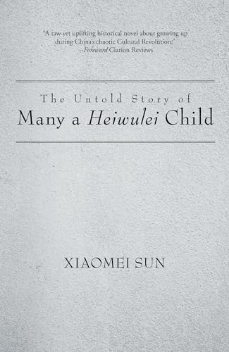 The Untold Story of Many a Heiwulei Child von Archway Publishing