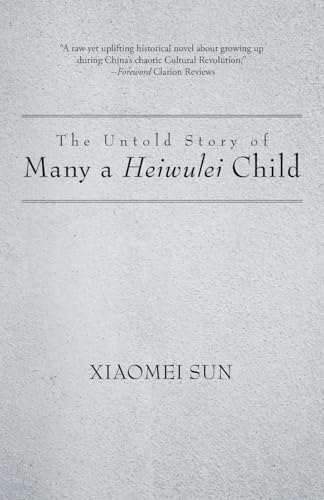 The Untold Story of Many a Heiwulei Child von Archway Publishing