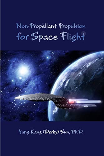 Non-Propellant Propulsion for Space Flight von Lulu