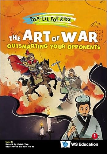 Art of War, The: Outsmarting Your Opponents (Pop! Lit For Kids, Band 0)