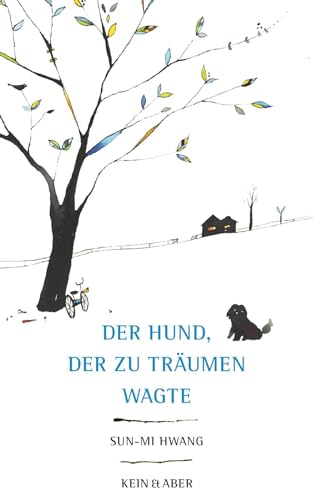 Der Hund, der zu träumen wagte von Kein + Aber