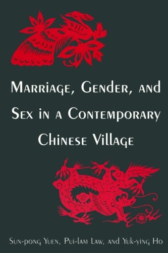 Marriage, Gender and Sex in a Contemporary Chinese Village (Studies on Contemporary China (M.E. Sharpe Paperback)) von Routledge