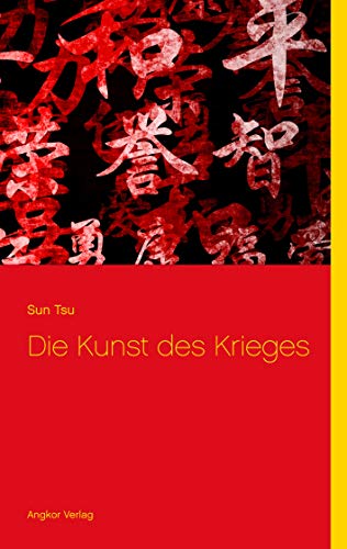 Die Kunst des Krieges: (Neuübersetzung) von Books on Demand