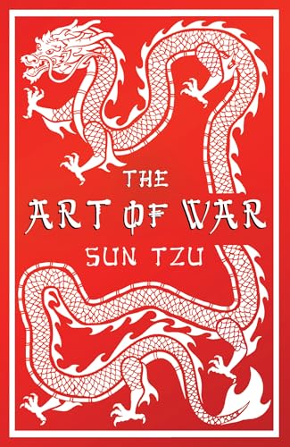 The Art of War: Annotated Edition (Alma Classics Evergreens) von Alma Classics