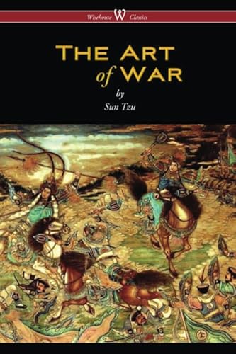 The Art of War (Wisehouse Classics Edition) von Wisehouse Classics