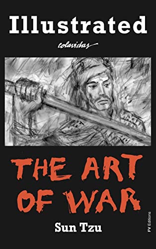 The Art of War: Special Edition Illustrated by Onésimo Colavidas The Art of War: Special Edition Illustrated by Onésimo Colavidas
