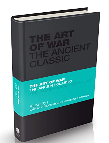 The Art of War: The Ancient Classic: The Ancient Classic. Including the translated "The Sayings of WU TZU" (Capstone Classics)
