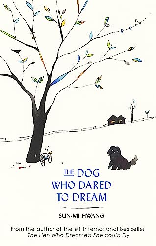 The Dog Who Dared to Dream von Little, Brown Book Group