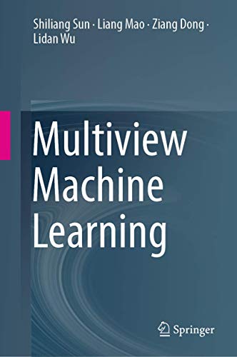 Multiview Machine Learning von Springer