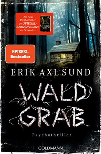 Waldgrab: Psychothriller (Die Kronoberg-Reihe, Band 3) von Goldmann