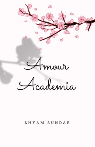 Amour Academia von Independently published
