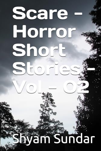 Scare - Horror Short Stories - Vol - 02 von Independently published