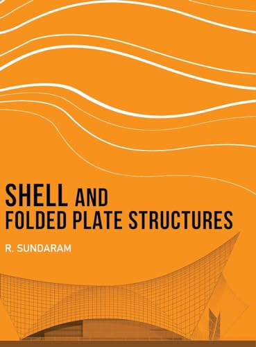 Shell and Folded Plate Structures von White Falcon Publishing