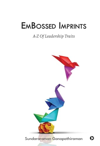 EmBossed Imprints: A-Z of Leadership Traits von Notion Press