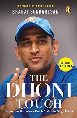 The Dhoni Touch: Unraveling the Enigma That Is Mahendra Singh Dhoni von Penguin