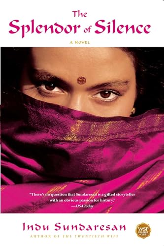 The Splendor of Silence: A Novel