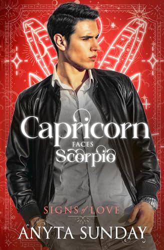 Capricorn Faces Scorpio (Signs of Love, Band 7)