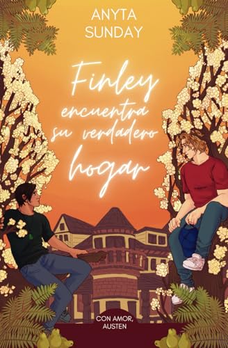 Finley encuentra su verdadero hogar (Con amor, Austen, Band 4) von Anyta Sunday