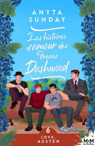 Les histoires d'amour des frères Dashwood: Love, Austen, T6 von MXM BOOKMARK