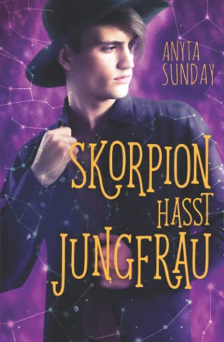 Skorpion hasst Jungfrau (Zeichen der Liebe, Band 2) von Anyta Sunday