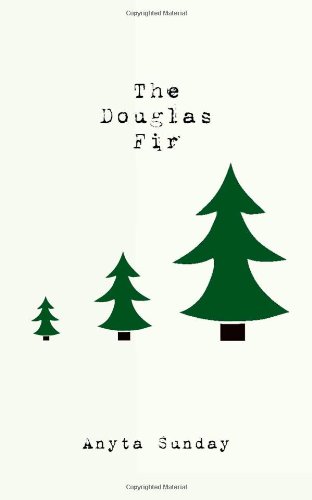 The Douglas Fir The Douglas Fir von CreateSpace Independent Publishing Platform