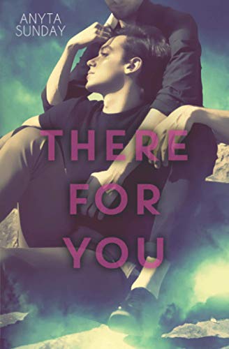 There For You (Love & Family, Band 1) von Anyta Sunday