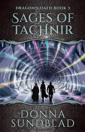 Sages of Tachnir (Dragon's Oath, Band 3) von Independently published