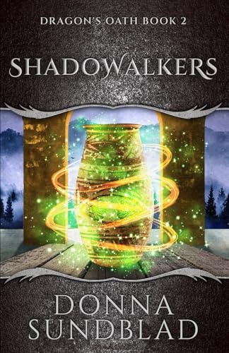 Shadowalkers (Dragon's Oath, Band 2) von Independently published