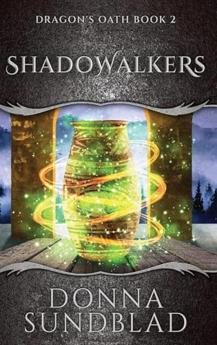 Shadowalkers (The Dragon's Oath, Band 2) von Next Chapter