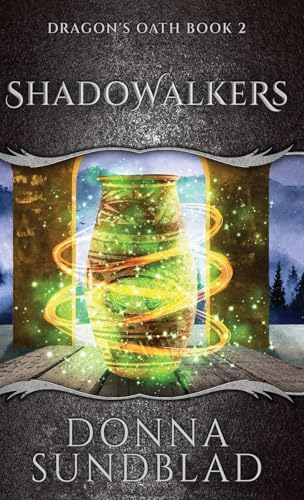 Shadowalkers (The Dragon's Oath, Band 2) von Next Chapter