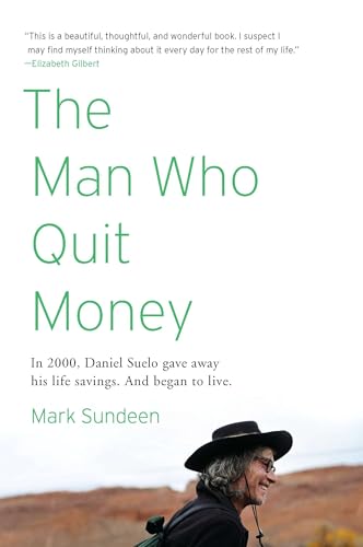 The Man Who Quit Money von Riverhead Books