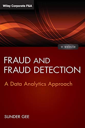 Fraud and Fraud Detection: A Data Analytics Approach. + Website (Wiley Corporate F&A) von Wiley