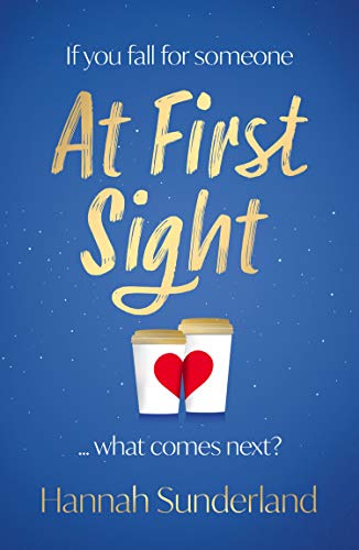 AT FIRST SIGHT: an extraordinary love story that will capture your heart and give you hope
