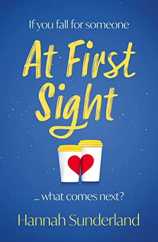 AT FIRST SIGHT: an extraordinary love story that will capture your heart and give you hope